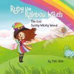 Ruby The Rainbow Witch, Kim Ann