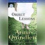 Object Lessons, Anna Quindlen