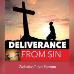 Deliverance From Sin, Zacharias Tanee Fomum