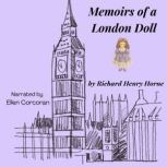 Memoirs of a London Doll, Richard Henry Horne