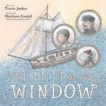 The Ship in the Window, Travis Jonker