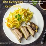 The Everyday Keto Table, Rachel Monroe