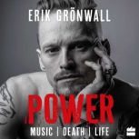 Power Music, Death, Life, Pernilla Karlsson