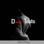 Death Tests, Nathan Edwards