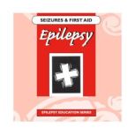 Epilepsy Seizures and First Aid, EDMONTON EPILEPSY ASSOCIATION