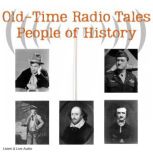 OldTime Radio Tales, People of Histo..., Knox Manning