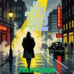 FBI super detective tackles crime in ..., Travis Hoang