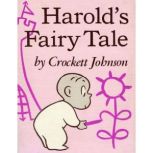 Harolds Fairy Tale, Crockett Johnson