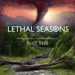 Lethal Seasons, Alice Sabo