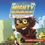 Ricky Ricottas Mighty Robot vs. the ..., Dav Pilkey