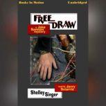Free Draw, Shelley Singer