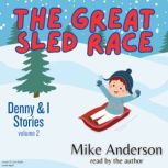 The Great Sled Race, Denny  I, Mike Anderson