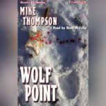 Wolf Point, Mike Thompson