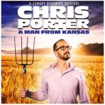 Chris Porter A Man from Kansas, Chris Porter