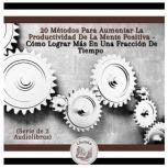 20 Metodos Para Aumentar La Productiv..., LIBROTEKA