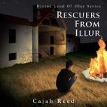 Rescuers From Illur, Cajah Reed