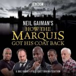 Neil Gaimans How the Marquis Got His..., Neil Gaiman