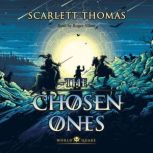 The Chosen Ones, Scarlett Thomas