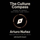 Culture Compass, Arturo Nunez