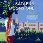 The Satapur Moonstone, Sujata Massey