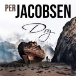 Dry, Per Jacobsen