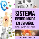Sistema Inmunologico En Espanol Immu..., Charlie Mason