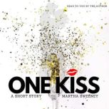 One Kiss, Martha Sweeney