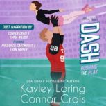 DASH Rushing the Play, Kayley Loring