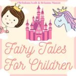Fairy Tales for Children, Christiana Kotb, Brianna Mason