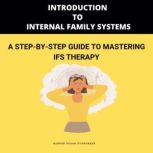 Introduction to Internal Family Syste..., Harper Susan Evergreen