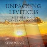 Unpacking Leviticus, Chris Solaas