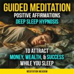Guided Meditation, Meditation Meadow
