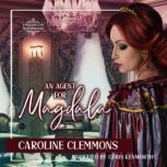 An Agent for Magdala, Caroline Clemmons