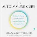 The Autoimmune Cure, Sara Szal Gottfried