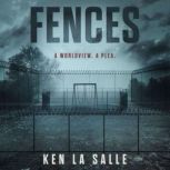 Fences, Ken La Salle