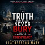 The Truth They Could Never Bury Behin..., Featherston Mark