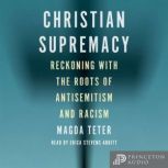 Christian Supremacy, Magda Teter