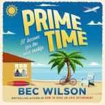 Prime Time, Bec Wilson