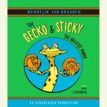 The Gecko and Sticky: The Greatest Power, Wendelin Van Draanen