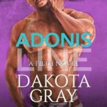 Adonis Line, Dakota Gray