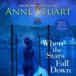 When the Stars Fall Down, Anne Stuart
