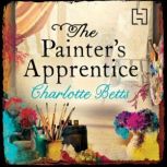 The Painters Apprentice, Charlotte Betts