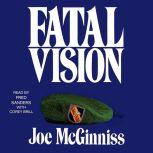 Fatal Vision, Joe McGinniss