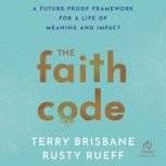 The Faith Code, Terry Brisbane