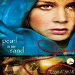 Pearl in the Sand, Tessa Afshar