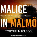 Malice in Malmo, Torquil MacLeod
