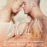 Until July, Aurora Rose Reynolds