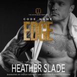 Edged, Heather Slade