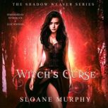 Witchs Curse, Sloane Murphy