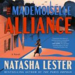 The Mademoiselle Alliance, Natasha Lester